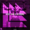 Agus Zack, Devbanz & Revealed Recordings - Workout - Single
